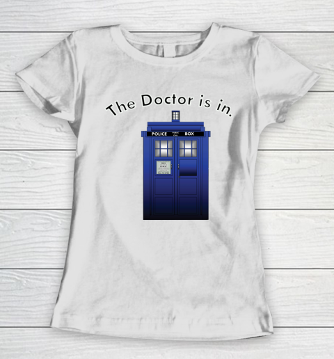 Doctor Who Shirt The Doctor is In Women's T-Shirt