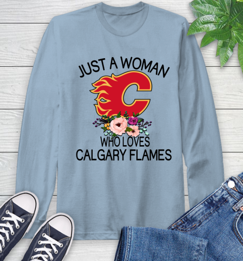 NHL Just A Woman Who Loves Calgary Flames Hockey Sports Long Sleeve T-Shirt 6