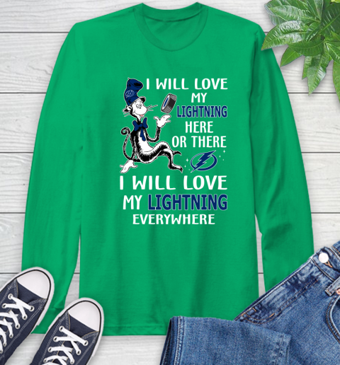 NHL Hockey Tampa Bay Lightning I Will Love My Lightning Everywhere Dr Seuss Shirt Long Sleeve T-Shirt 9