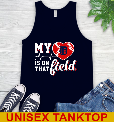 MLB My Heart Is On That Field Baseball Sports Detroit Tigers Tank Top 2