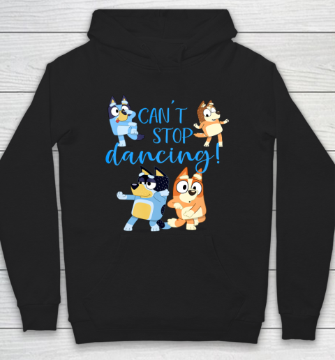 Bluey Dad Cant Stop Dancing For Father Day Hoodie 2