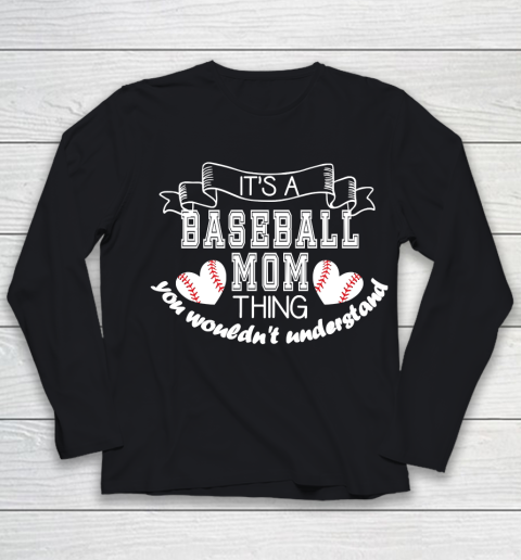 Mother's Day Funny Gift Ideas Apparel  Baseball Mom  It Youth Long Sleeve