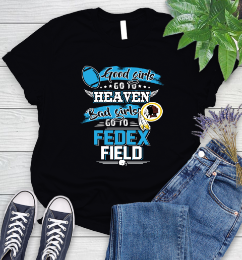 Washington Redskins NFL Bad Girls Go To Fedex Field Shirt Women's T-Shirt