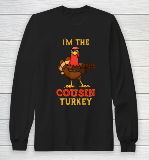 Cousin Turkey Matching Family Group Thanksgiving Gifts Long Sleeve T-Shirt