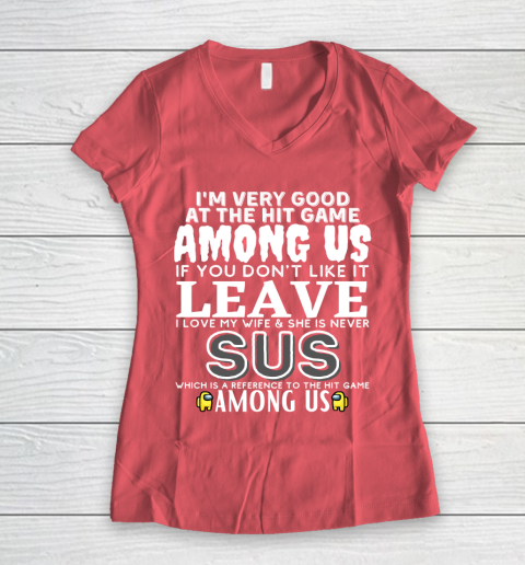 Among Us Shirt I'm very good at the hit game among us Women's V-Neck T-Shirt 4