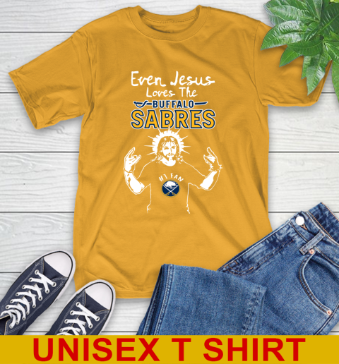 Buffalo Sabres NHL Hockey Even Jesus Loves The Sabres Shirt T-Shirt 2