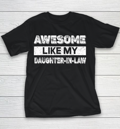 Awesome Like My Daughter In Law Family Lovers Youth T-Shirt
