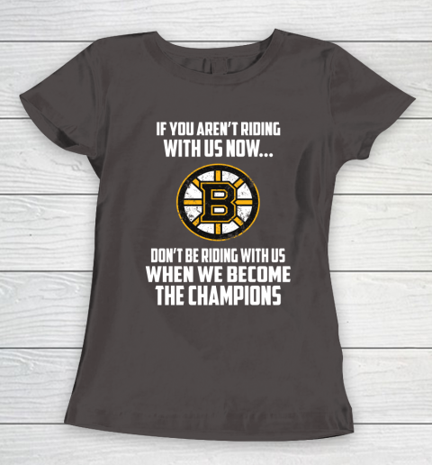 NHL Boston Bruins Hockey We Become The Champions Women's T-Shirt 7