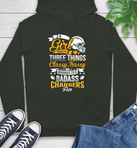 San Diego Chargers NFL Football A Girl Should Be Three Things Classy Sassy And A Be Badass Fan Hoodie 12
