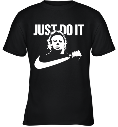 Michael Myers Just Do It Halloween Youth T-Shirt