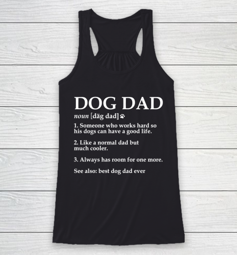 Father's Day For Dad Dog Dad Definition Funny Meaning Dog Lover Father Racerback Tank