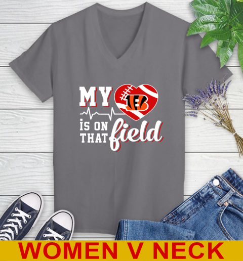 NFL My Heart Is On That Field Football Sports Cincinnati Bengals Women's V-Neck T-Shirt 11