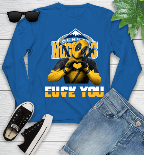 NBA Denver Nuggets Deadpool Love You Fuck You Basketball Sports Youth Long Sleeve 10