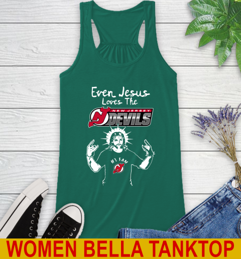 New Jersey Devils NHL Hockey Even Jesus Loves The Devils Shirt Racerback Tank 5