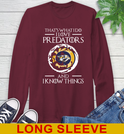 Nashville Predators NHL Hockey That's What I Do I Love My Team And I Know Things Game Of Thrones 61