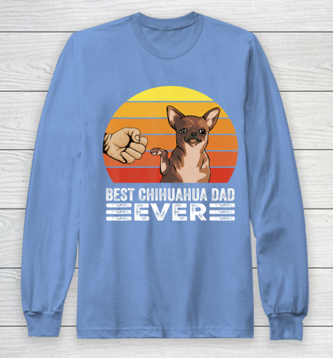Father gift shirt Retro Vintage Best Chihuahua Dad Ever Dog Lover Gift T Shirt Long Sleeve T-Shirt 8