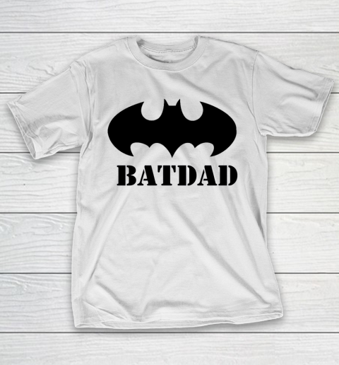 Father's Day For Dad BATDAD T-Shirt