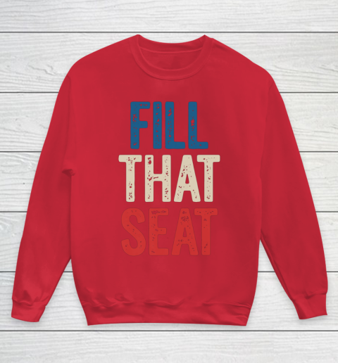 Fill That Seat Vintage North Carolina NC Fill The Seat Retro Youth Sweatshirt 7
