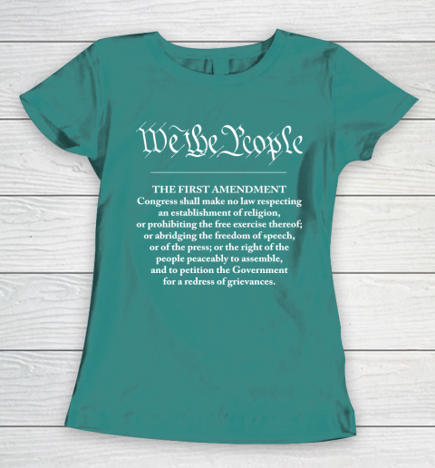 We The People  First Amendment Women's T-Shirt 10