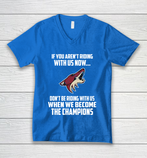 NHL Arizona Coyotes Hockey We Become The Champions V-Neck T-Shirt 5