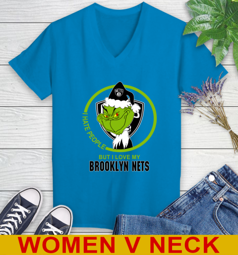 Brooklyn Nets NBA Christmas Grinch I Hate People But I Love My Favorite Basketball Team Women's V-Neck T-Shirt 8