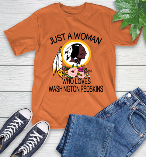 NFL Just A Woman Who Loves Washington Redskins Football Sports T-Shirt 3