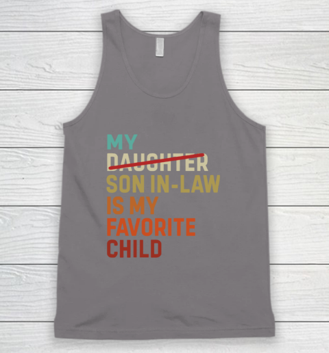 My Daughter Son In Law Is My Favorite Child Tank Top 5