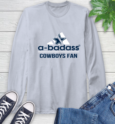 Dallas Cowboys NFL Football A Badass Adidas Adoring Fan Sports Long Sleeve T-Shirt 6