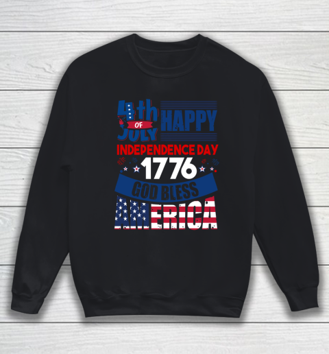 Happy Independance day 1776 God Bless America 4th Of July Sweatshirt