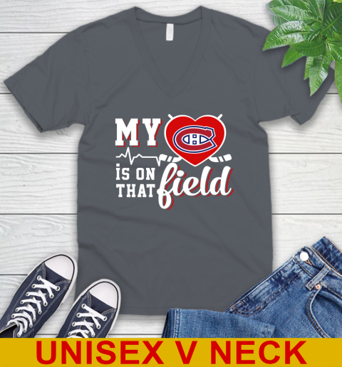 NHL My Heart Is On That Field Hockey Sports Montreal Canadiens V-Neck T-Shirt - Image 5