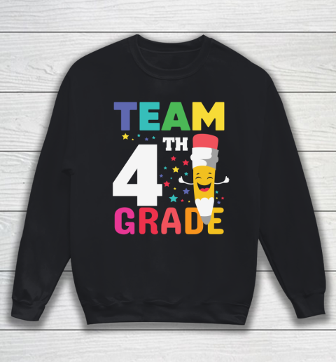 Back To School Shirt Team 4th grade Sweatshirt