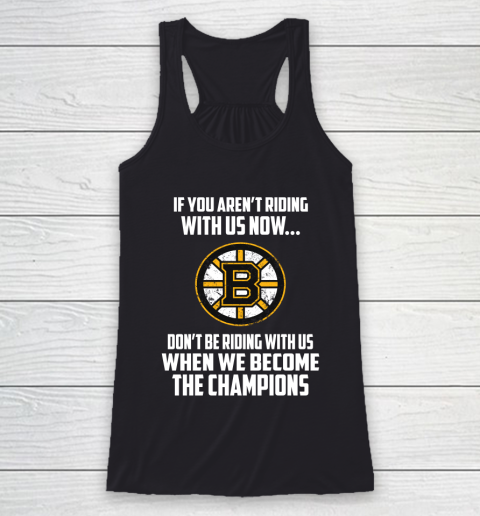 NHL Boston Bruins Hockey We Become The Champions Racerback Tank