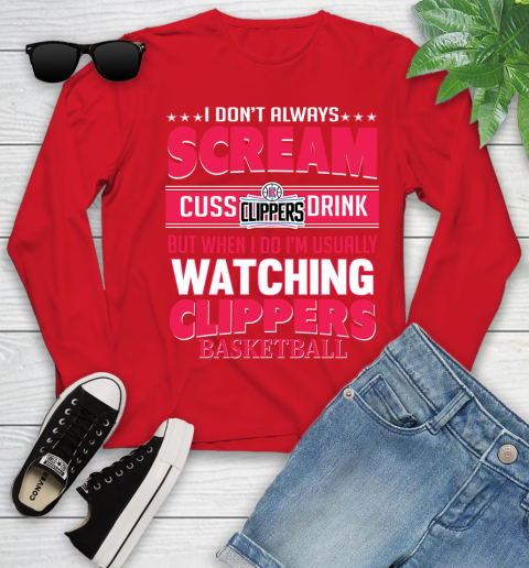 LA Clippers NBA Basketball I Scream Cuss Drink When I'm Watching My Team Youth Long Sleeve 11
