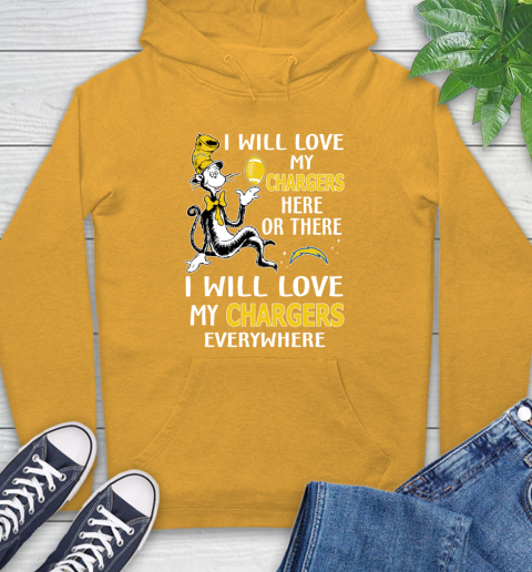 NFL Football Los Angeles Chargers I Will Love My Chargers Everywhere Dr Seuss Shirt Hoodie 2