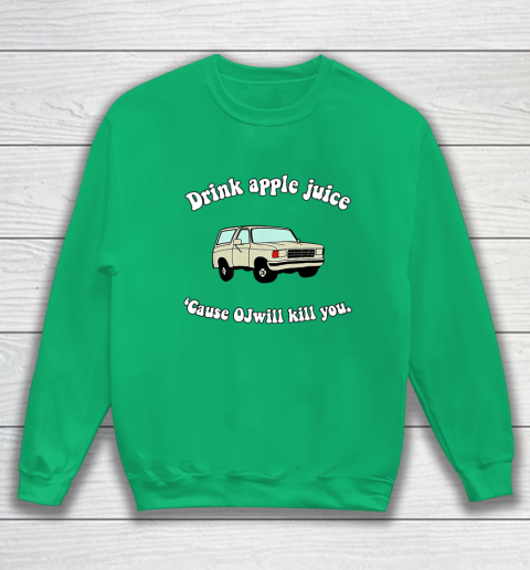 Drink Apple Juice Funny Sweatshirt 5