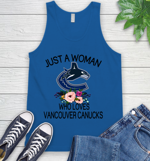 NHL Just A Woman Who Loves Vancouver Canucks Hockey Sports Tank Top 3