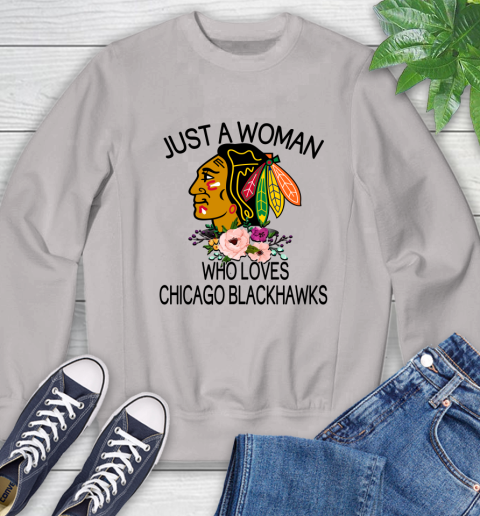 NHL Just A Woman Who Loves Chicago Blackhawks Hockey Sports Sweatshirt 9