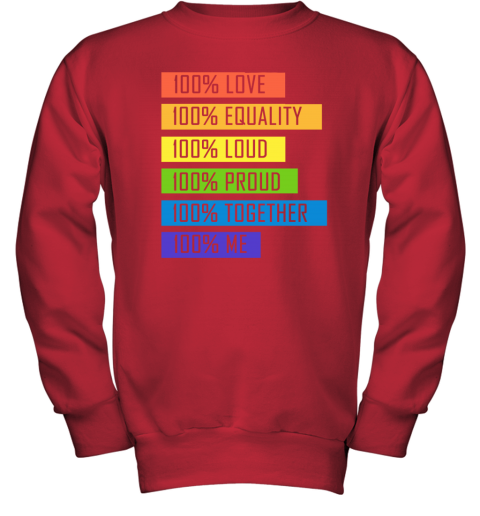 5s2o 100 love equality loud proud together 100 me lgbt youth sweatshirt 47 front red