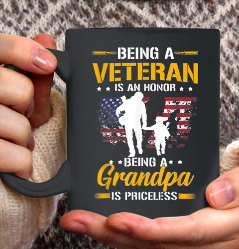 Grandpa Funny Gift Apparel  Mens Being A Veteran Is Honor Being A Grandpa Ceramic Mug 11oz