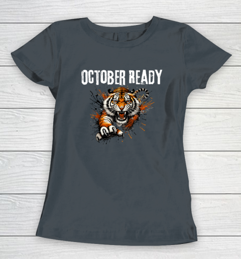 Funny October Ready For Ready Tiger Women's T-Shirt 3