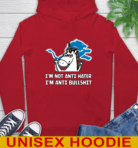 Detroit Lions NFL Football Unicorn I'm Not Anti Hater I'm Anti Bullshit Hoodie 10