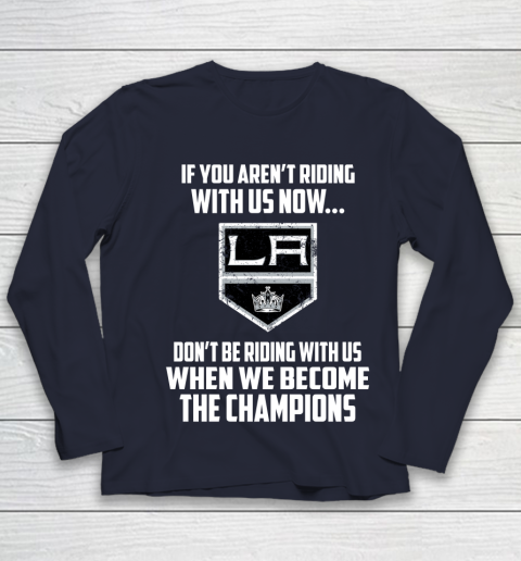 NHL Los Angeles Kings Hockey We Become The Champions Youth Long Sleeve 2