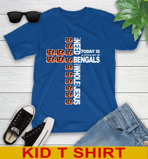 NFL All I Need Today Is A Little Bit Of Cincinnati Bengals Cross Shirt Youth T-Shirt 10