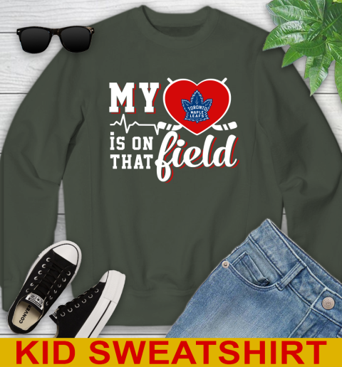 NHL My Heart Is On That Field Hockey Sports Toronto Maple Leafs Youth Sweatshirt 8