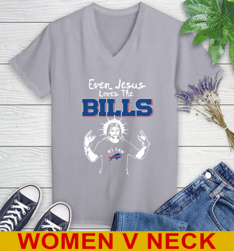 Buffalo Bills NFL Football Even Jesus Loves The Bills Shirt Women's V-Neck T-Shirt 4