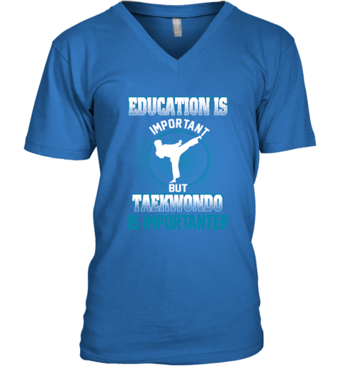 Education Is Important But Taekwondo Is Importanter V-Neck T-Shirt 4