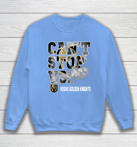 NHL Vegas Golden Knights Hockey Can't Stop Vs Sweatshirt - Image 9