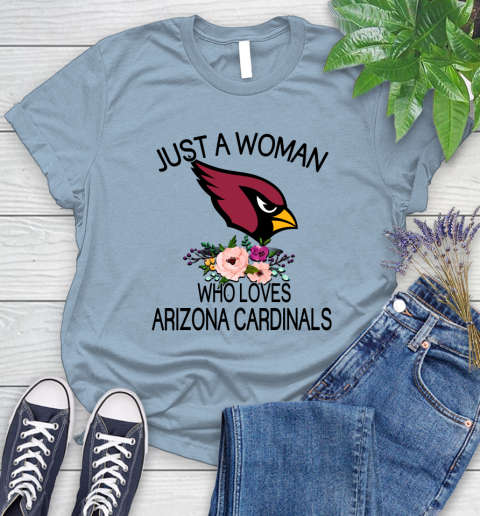 NFL Just A Woman Who Loves Arizona Cardinals Football Sports Women's T-Shirt 6