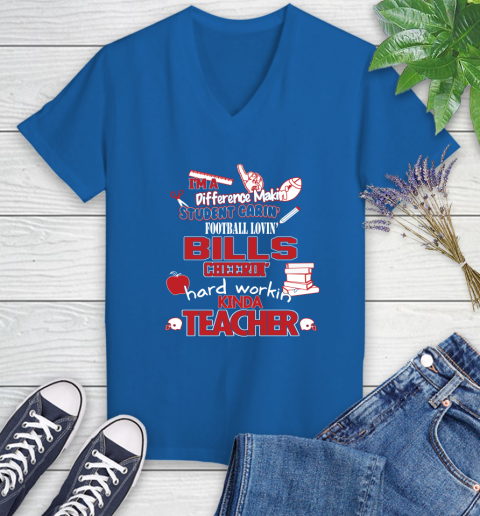 Buffalo Bills NFL I'm A Difference Making Student Caring Football Loving Kinda Teacher Women's V-Neck T-Shirt 10