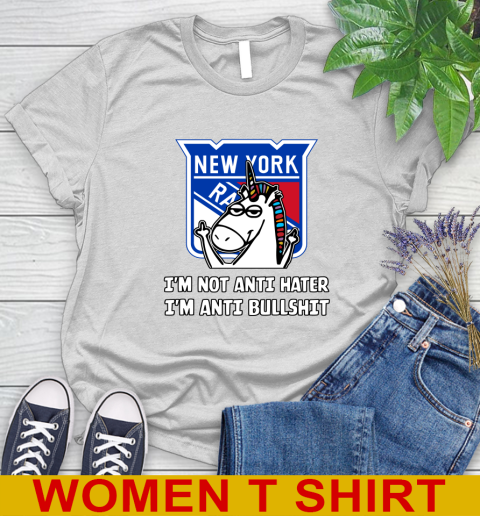 New York Rangers NHL Hockey Unicorn I'm Not Anti Hater I'm Anti Bullshit Women's T-Shirt